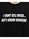 Push Trees I Don't Sell Weed Black T-Shirt - Thumbnail image 3 of 3