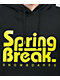 Spring Break Break It Black Hoodie