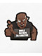 The Boondocks Uncle Rukus Mugshot Sticker - Thumbnail image 1 of 2