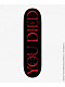 Welcome x Dark Souls You Died 8.5" Skateboard Deck - Thumbnail image 1 of 2